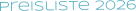 Preisliste 2026